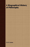 A Biographical History of Philosophy - Paperback