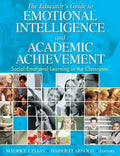 The Educator′s Guide to Emotional Intelligence and Academic Achievement: Social-Emotional Learning in the Classroom - Paperback