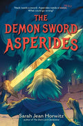 The Demon Sword Asperides - Hardcover