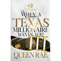 When A Texas Millionaire Wants You 3: An African American Romance: The Finale - Paperback