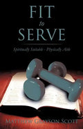 Fit to Serve - Paperback