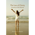 The Law of Clarity, A Journey of Self-Mastery - Paperback