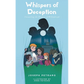 Whispers of Deception: Unraveling the Shadows of Willowbrook - Paperback