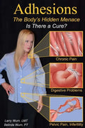 Adhesions: The Body's Inner Menace - Is There a Cure? - Paperback
