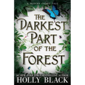 The Darkest Part of the Forest - Paperback