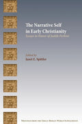 The Narrative Self in Early Christianity: Essays in Honor of Judith Perkins - Paperback