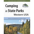 Camping in State Parks: Western USA: Discover 1,515 Camping Areas at 519 Parks in 18 States - Paperback