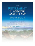The Retirement Planning Made Easy Workbook: a working companion guide to RETIREMENT PLANNING MADE EASY leading you step by step through understanding, - Paperback