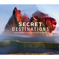 Secret Destinations: Become a Local and Explore the Best Travel Spots in the United States - Hardcover