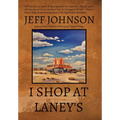 I Shop at Laney's - Hardcover