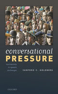 Conversational Pressure: Normativity in Speech Exchanges - Hardcover