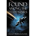 Found Among the Stars - Paperback