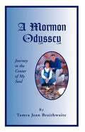 A Mormon Odyssey - Paperback