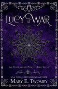Lucy at War: An Undraland Blood Novel - Paperback