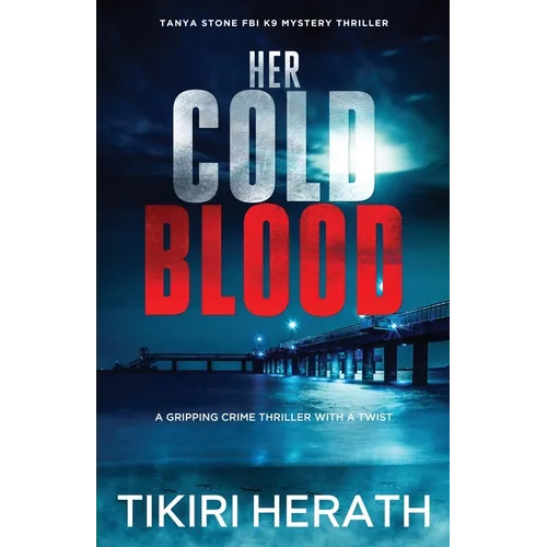 Her Cold Blood: A gripping crime thriller with a twist - Paperback