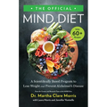 The Official Mind Diet: A Scientifically Based Program to Lose Weight and Prevent Alzheimer's Disease - Hardcover