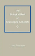 The Biological Basis of Teleological Concepts - Hardcover