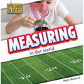 Measuring in Our World - Library Binding