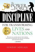 The power and force of discipline for transforming lives and nation - Paperback
