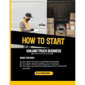 How to start a cargo van and box truck business for beginners - Paperback