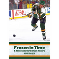Frozen in Time: A Minnesota North Stars History - Paperback
