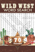 Wild West Word Search: Travel Size Western Word Find Puzzle Book for Adults and Everyone - Paperback