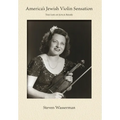 America's Jewish Violin Sensation: The Life of Joyce Ren馥 - Hardcover