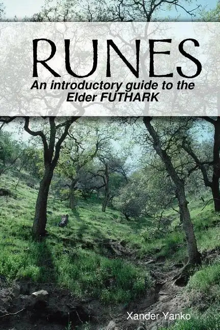 Runes: An introductory guide to the Elder FUTHARK - Paperback