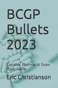 BCGP Bullets: Geriatric Pharmacist Exam Study Guide - Paperback