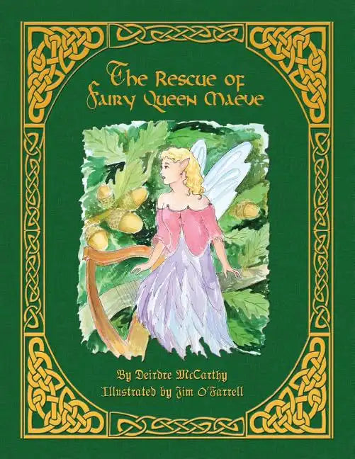 The Rescue of Fairy Queen Maeve - Paperback - Paperback