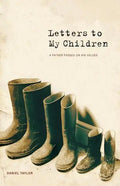 Letters to My Children: A Father Passes on His Values - Paperback