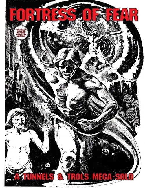 Fortress of Fear: A Tunnels and Trolls Mega Solo - Paperback