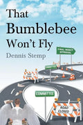 That Bumblebee Won't Fly - Paperback