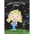 Luna Lucy and the Stars - Hardcover