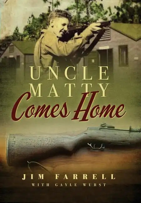 Uncle Matty Comes Home - Hardcover