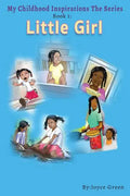 My Childhood Inspirations: Book 1 "Little Girl" - Paperback