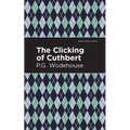 The Clicking of Cuthbert - Paperback
