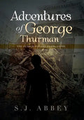 Adventures of George Thurman: The Search for the Pearl Stone - Hardcover