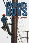 Ma Bell's Boys - Paperback