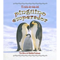 El Ciclo de Vida del Pingüino Emperador (the Life Cycle of an Emperor Penguin) - Paperback