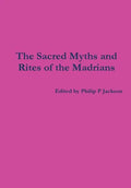 Sacred Myths and Rites - Hardcover