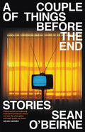 A Couple of Things Before the End - Paperback