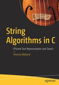 String Algorithms in C: Efficient Text Representation and Search - Paperback