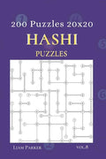 Hashi Puzzles - 200 Puzzles 20x20 vol.8 - Paperback