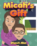 Micah's Gift - Paperback