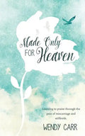 Made Only For Heaven - Paperback