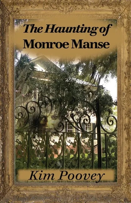 The Haunting of Monroe Manse - Paperback
