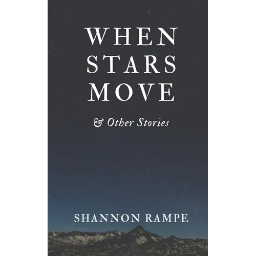 When Stars Move & Other Stories - Paperback