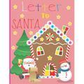 Letter To Santa: A Cute Journal Filled with Blank Letters & Charachters for Santa Claus, Christmas Wish List - Xmas Holiday Notebook fo - Paperback