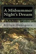 A Midsummer Night's Dream: Illustrated - Paperback